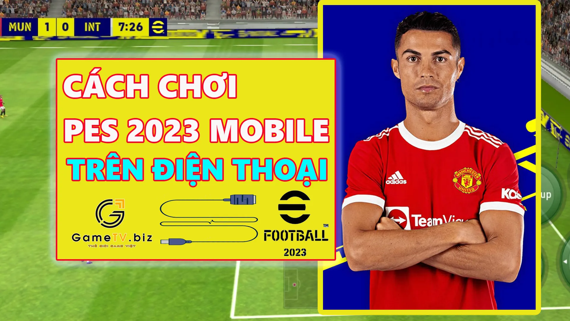cach choi PES 2023 mobile tren dien thoai