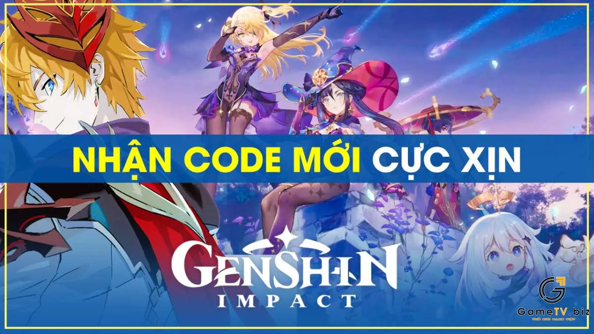 Giftcode Genshin Impact mới nhất không giới hạn 2023 - Cách nhập giftcode Genshin Impact