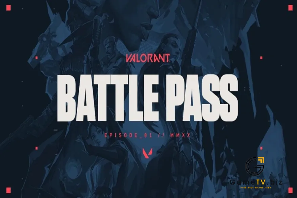 Battle pass Valorant là gì? 